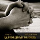 [Spanish] - La Fidelidad de Dios: Podcast Redencion Audiobook