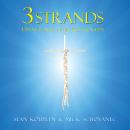 3 Strands: Divine Power in All Relationships Audiobook