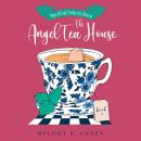 The Angel Tea House Audiobook