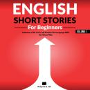 English Short Stories For Beginners: Collection of 20. Learn and Practice Your Language Skills the N Audiobook