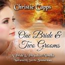 One Bride & Two Grooms: A Pride & Prejudice Novella Audiobook