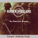 Burden of Billions: An American Dream Audiobook