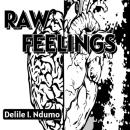 Raw Feelings Audiobook