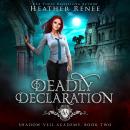 Deadly Declaration Audiobook