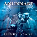 Anunnaki: Reptilians Beyond Myth, Science and Humankind Audiobook