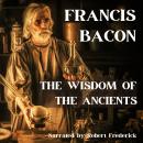 The Wisdom of the Ancients Audiobook