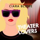 Theater Lovers Audiobook