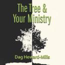 The Tree and Your Ministry Audiobook