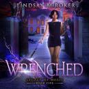 Wrenched Audiobook