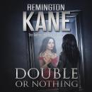 Double Or Nothing Audiobook