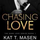 Chasing Love Audiobook
