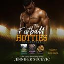 The Football Hotties Collection: An Enemies-to-Lovers New Adult Sports Romance