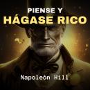 [Spanish] - Piense y Hágase Rico Audiobook