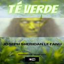 [Spanish] - Té verde Audiobook