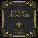 Deux Ans De Vacances - Jules Verne Audiobook