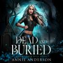 Dead and Buried Audiobook
