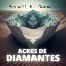 Acres de Diamantes Audiobook