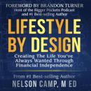 Lifestyle by Design Audiobook