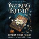 Invoking Infinity (Archivist 1) Audiobook