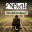 Side Hustle: Retire Early with Multiple Streams of Passive Income – Make Money with Dropshipping, Am Audiobook