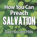 How You Can Preach Salvation Audiobook