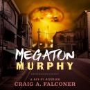 Megaton Murphy Audiobook