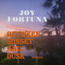 Between Sunset and Dusk Audiobook