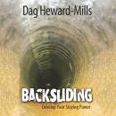 Backsliding: Develop Your Staying Power Audiobook