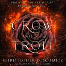 The Crow and the Troll Audiobook