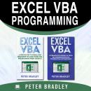 EXCEL VBA  PROGRAMMING: A Step-By-Step Tutorial For Beginners To Learn Excel VBA  Programming From S Audiobook