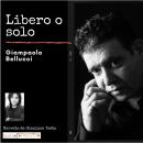 [Italian] - Libero o solo Audiobook