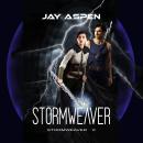 Stormweaver: A Future Fantasy Adventure Romance Audiobook