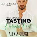 The Flip Side of Tasting the Forbidden Fruit Audiobook