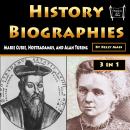 History Biographies: Marie Curie, Nostradamus, and Alan Turing Audiobook