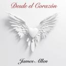 [Spanish] - Desde el Corazón Audiobook