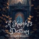 A Knight's Destiny Audiobook