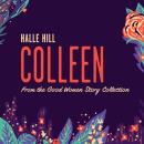 Colleen: A Good Women Story Audiobook