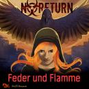 [German] - Feder und Flamme: NoReturn Endzeit Hörspiel Audiobook