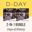 D-DAY 2-IN-1 BUNDLE: The Epic Story of the Allied Invasion of Normandy Audiobook