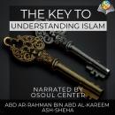 The Key to understanding Islam Audiobook