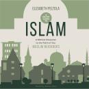 A Short Guide to Islam: A Biblical Response to the Faith of our Muslim Neighbors Audiobook