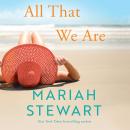 All That We Are Audiobook