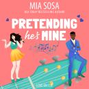 Pretending He's Mine Audiobook