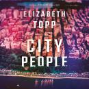 City People: A Novel Audiobook