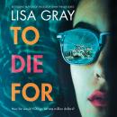 To Die For Audiobook