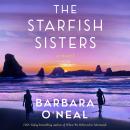 The Starfish Sisters: A Novel Audiobook