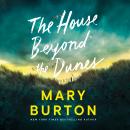 The House Beyond the Dunes Audiobook