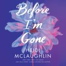 Before I'm Gone Audiobook
