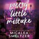 Pretty Little Mistake Audiobook