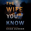 The Wife You Know Audiobook